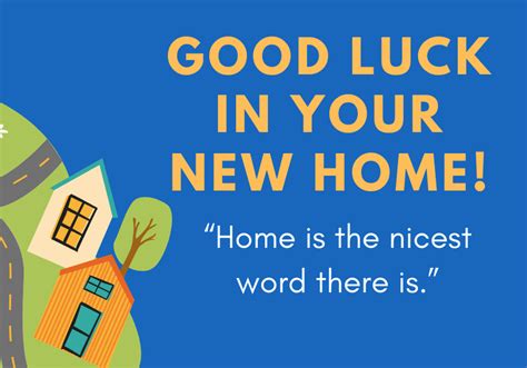 wishing someone good luck in new home